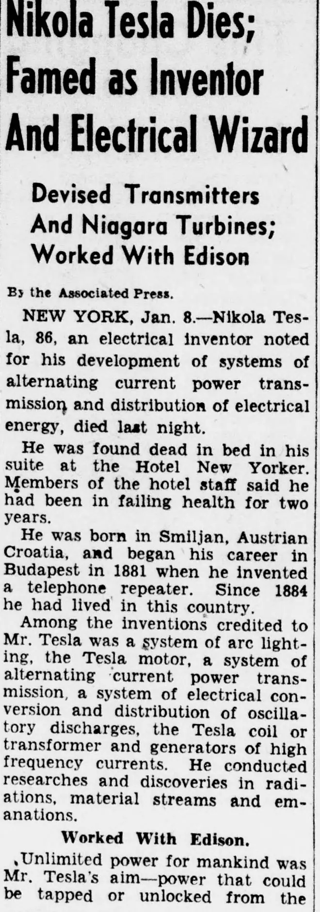 A tall narrow column cut from a 1943 newspaper obituary page. The headline reads, in stacked lines, Nikola Tesla Dies; Famed as Inventor And Electrical Wizard, then in smaller type Devised Transmitters And Niagara Turbines; Worked With Edison. Below, a credit line reads By the Associated Press, followed by several paragraphs of body type beginning NEW YORK, Jan. 8.